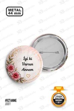 Pembe Çiçekli İyi ki Varsın Annem Rozet