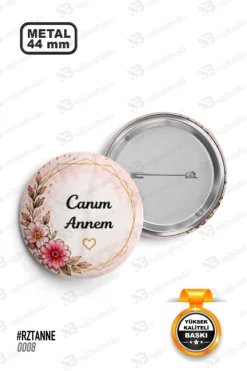 Canım Annem Çiçek Desenli Rozet