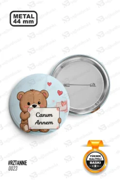 Sevimli Ayıcıklı Canım Annem Tasarımlı Rozet