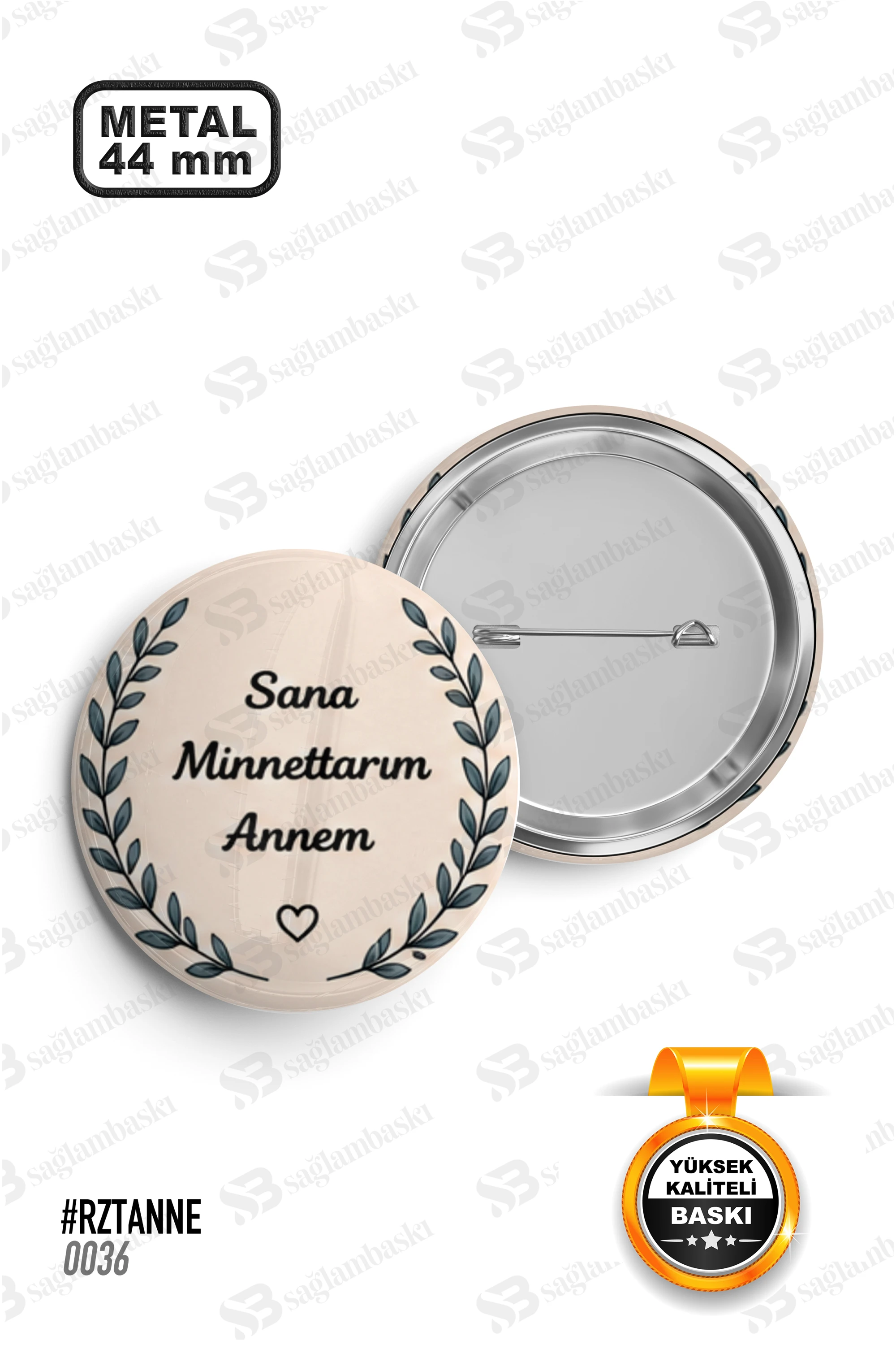 Sana Minnettarım Annem Yazılı Rozet