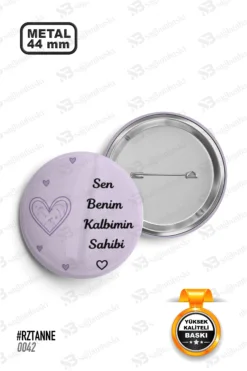 Sen Benim Kalbimin Sahibi Tasarımlı Rozet