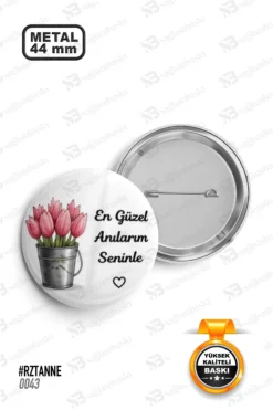 En Güzel Anılarım Seninle Tasarımlı Rozet