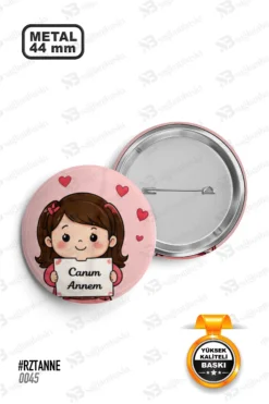Canım Annem Yazılı Sevimli Kız Rozet