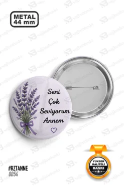 Seni Çok Seviyorum Annem Lavanta Tasarımlı Rozet