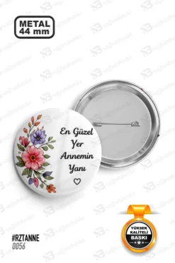 En Güzel Yer Annemin Yanı Tasarımlı Rozet
