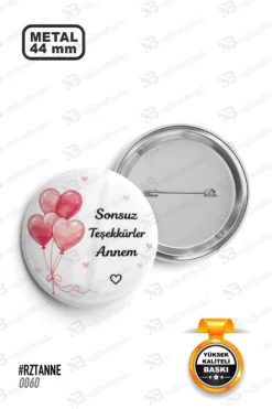Sonsuz Teşekkürler Annem Tasarımlı Rozet