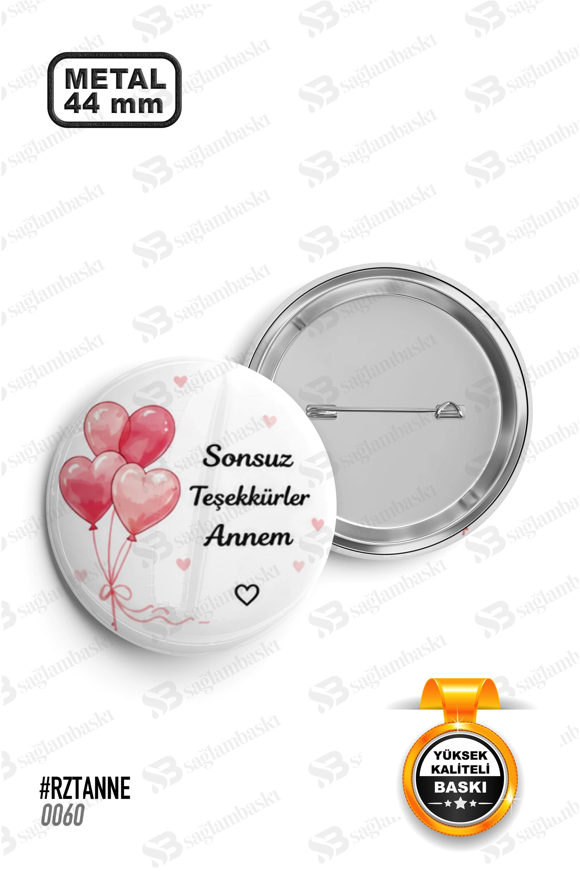 Sonsuz Teşekkürler Annem Tasarımlı Rozet