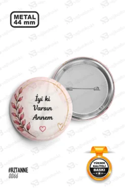 İyi Ki Varsın Annem Yazılı Rozet